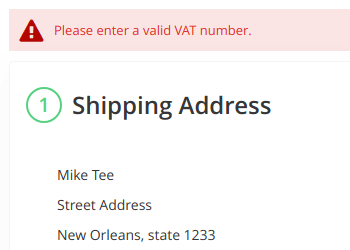 Invalid VAT number in saved address. The message is shown and tax is added to the totals